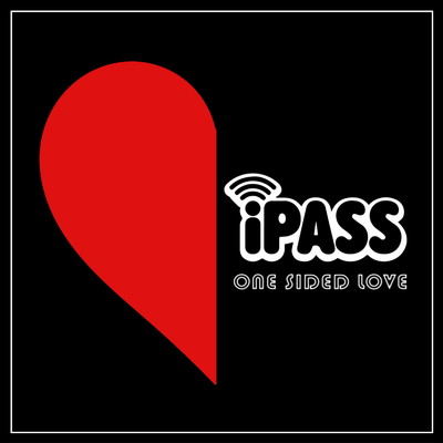 ONE SIDED LOVE 〜片思い〜/iPASS