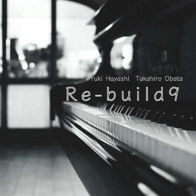 Re-Build9/林ゆうき & 小畑貴裕