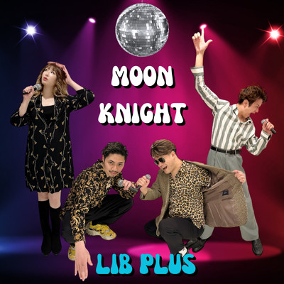 シングル/moon knight/LIB PLUS