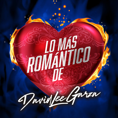 アルバム/Lo Mas Romantico De/David Lee Garza