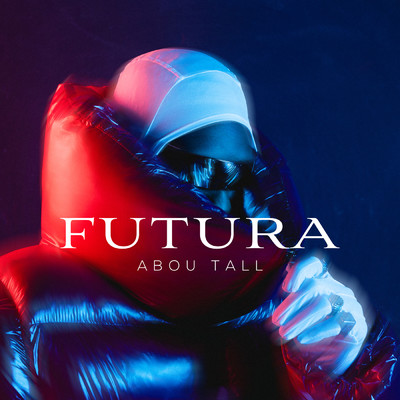 アルバム/FUTURA (Explicit)/Abou Tall