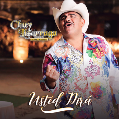 シングル/Usted Dira/Chuy Lizarraga y Su Banda Tierra Sinaloense
