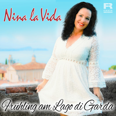 シングル/Fruhling am Lago di Garda/Nina la Vida