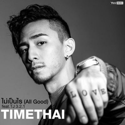 Mai Penrai (All Good) (featuring TJ 3.2.1／Backing Track)/Timethai