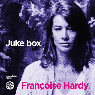 Juke Box (Young Pulse Remix)/Francoise Hardy & Funky French League
