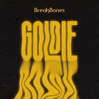 Goldie/BreakBones
