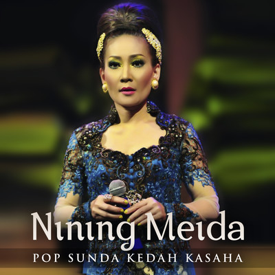 Kedah Kasaha/Nining Meida