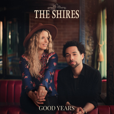アルバム/Good Years/The Shires