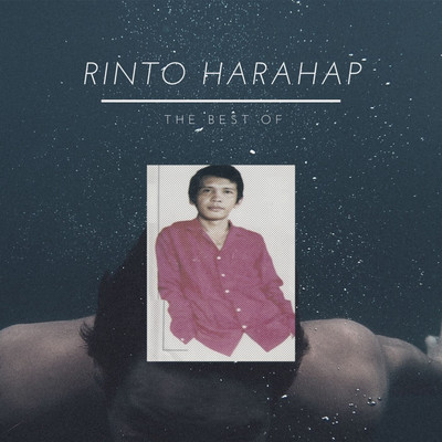アルバム/The Best Of/Rinto Harahap