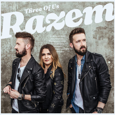 Razem/Three of Us