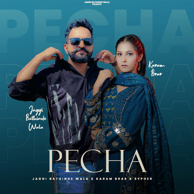 シングル/Pecha/Karam Brar & Jaggi Bathinde Wala
