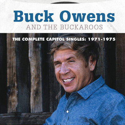 アルバム/The Complete Capitol Singles: 1971-1975/Buck Owens And His Buckaroos