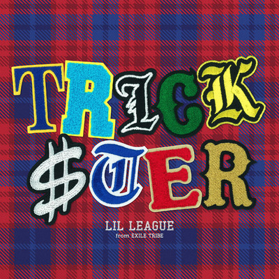 TRICKSTER/LIL LEAGUE from EXILE TRIBE