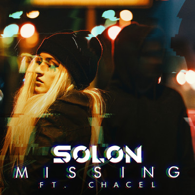 シングル/Missing feat.Chacel/SOLON