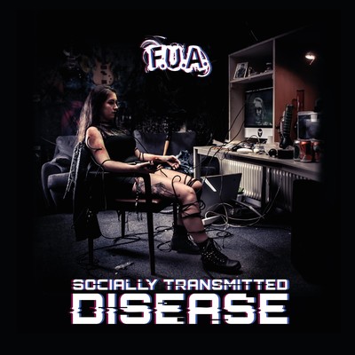 Socially Transmitted Disease/F.U.A.