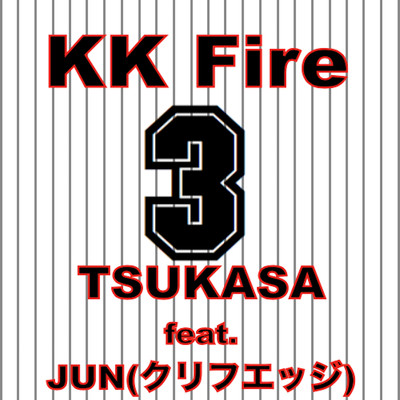 KK Fire (feat. JUN)/tsukasa