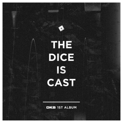 アルバム/The dice is cast/DKB