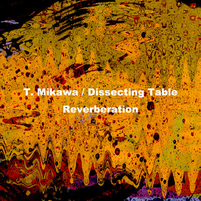 My Understanding Was That If I Sin God Will Punish Me/Dissecting Table