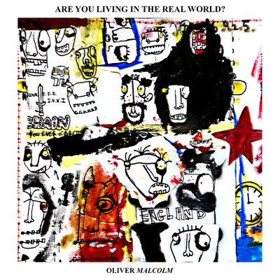 Are You Living In The Real World？ - EP (Clean)/Oliver Malcolm