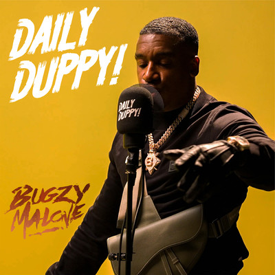 シングル/Daily Duppy (Explicit)/Bugzy Malone