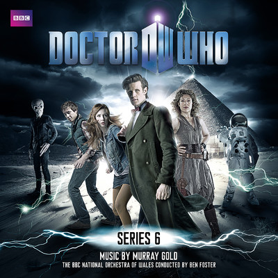 アルバム/Doctor Who Series 6 (Soundtrack from the TV Series)/Murray Gold