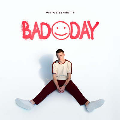 アルバム/Bad Day (Explicit)/Justus Bennetts
