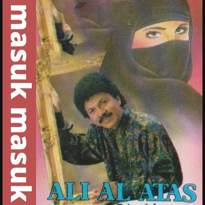 Masuk Masuk/Ali Alatas