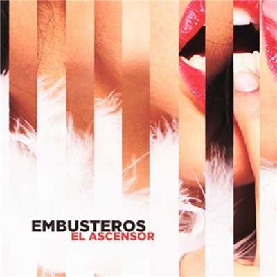 シングル/El ascensor/Embusteros