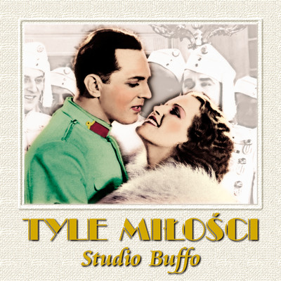 アルバム/Tyle milosci/Studio Buffo