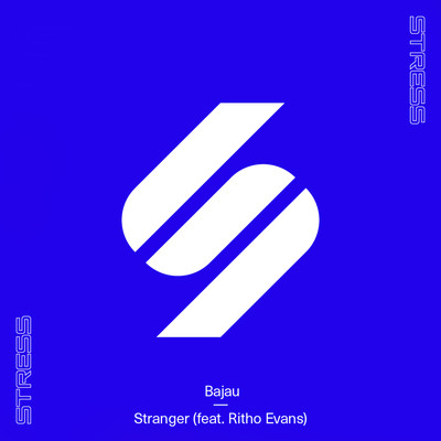 シングル/Stranger (feat. Ritho Evans)/Bajau