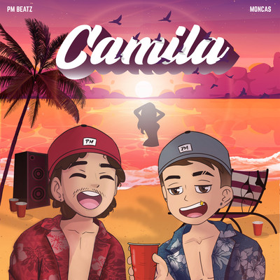 Camila/PM Beatz & Moncas