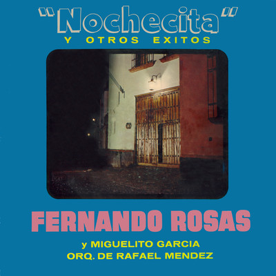 Fernando Rosas & Orquesta de Rafael Mendez
