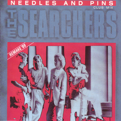 Needles and Pins (Remake '89) [Radio Edit] [Instrumental]/The Searchers