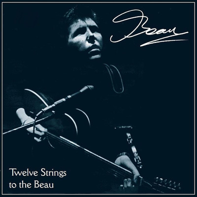 アルバム/Twelve Strings To The Beau/Beau