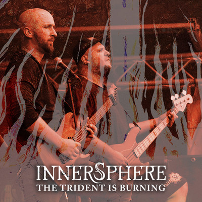 シングル/The Trident Is Burning/InnerSphere