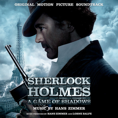 アルバム/Sherlock Holmes: A Game of Shadows (Original Motion Picture Soundtrack) [Deluxe Version]/ハンス・ジマー
