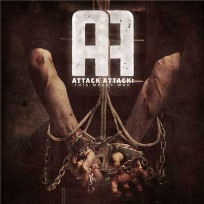 This Means War/Attack Attack！ (US)
