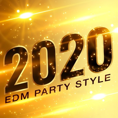アルバム/2020 EDM PARTY STYLE/Platinum Project