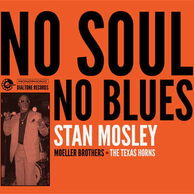Blues Man (No Soul, No Blues)/STAN MOSLEY