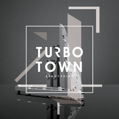 アルバム/TURBO TOWN/80KIDZ