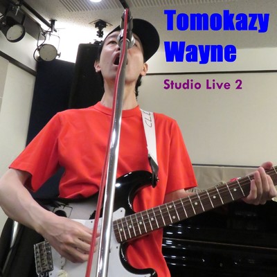 I've Just Started lovin' You (Studio Live with a Backup Musician Ver.)/Tomokazy Wayne