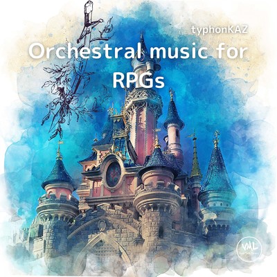 アルバム/Orchestral music for RPGs/typhonKAZ