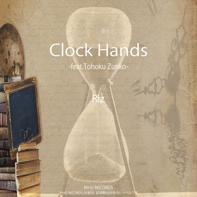 Clock Hands (feat. 東北ずん子)/Riz