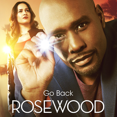 シングル/Go Back (From ”Rosewood”)/Rosewood Cast