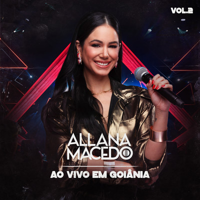 Ao Vivo Em Goiania (Vol. 2)/Allana Macedo