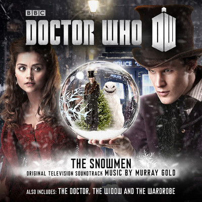アルバム/Doctor Who: The Snowmen ／ The Doctor The Widow and the Wardrobe (Original Television Soundtrack)/Murray Gold