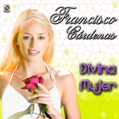 アルバム/Divina Mujer/Francisco Cardenas