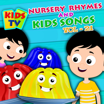 Kids TV Nursery Rhymes and Kids Songs Vol. 21/Kids TV
