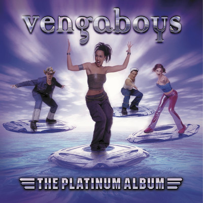 アルバム/The Platinum Album/Vengaboys