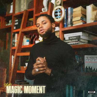 Magic Moment/Rhedi